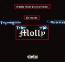 Trips With Molly (Prod. Top Brand Beats) Trips With Molly (Prod. Top Brand Beats)