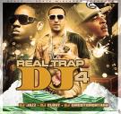 Real Trap DJ 4 hosted by DJ Jazz DJ Smooth Montana DJ Clout Real Trap DJ 4 hosted by DJ Jazz DJ Smooth Montana DJ Clout