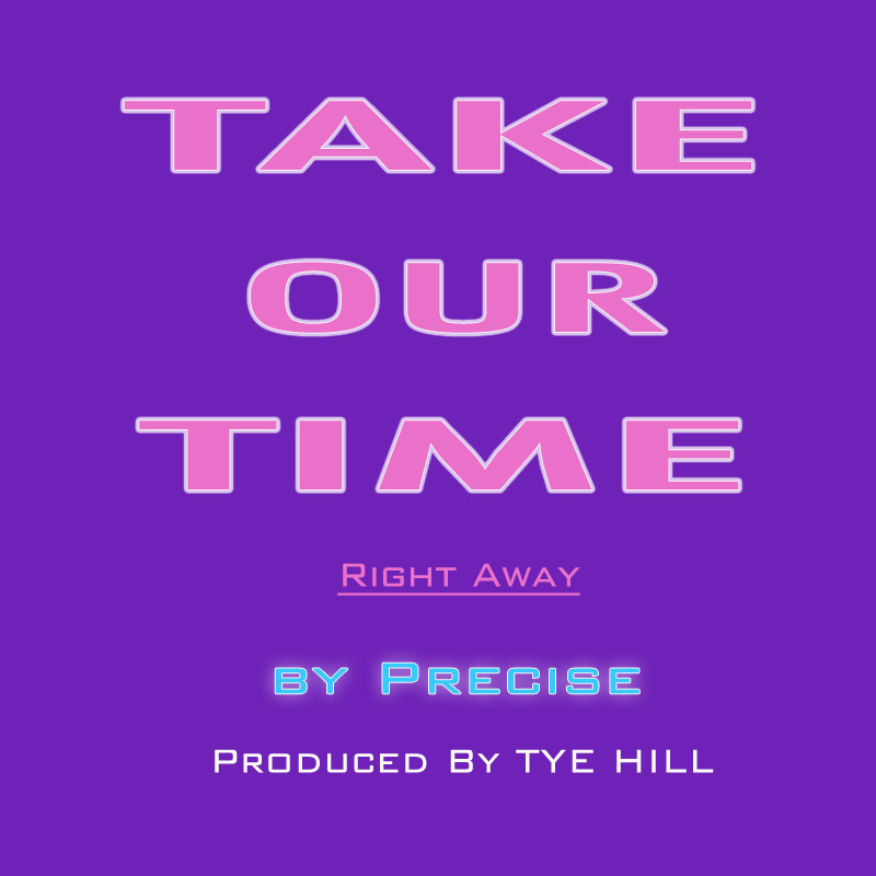 Take Our Time (Right Way)