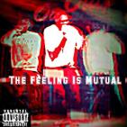 The Feeling Is Mutual