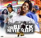 The Block Never Sleeps 72 The Block Never Sleeps 72