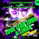 Love Lean Loud & Linda 