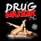 Drug Muzik Vol.1 Drug Muzik Vol.1