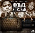 Michael Kors Bag [Hosted by Dj Louie V]