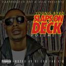 YOUNG BYRD - SLAP ON DECK VOL 3 HOSTED BY DJ COS THE KID