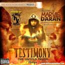 marvis daran presents testimony the untold truth