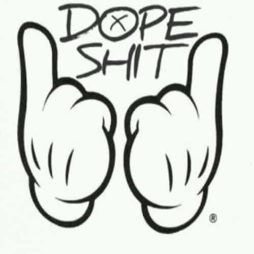 We Can Kick Sum Dope Sh**