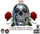 LOVE THE ENEMY LOVE THE ENEMY