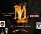 LOYALTY OVER MONEY  LOYALTY OVER MONEY