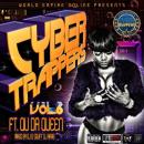 Cyber Trappers Vol 6 (Hosted by Qu Da Queen)