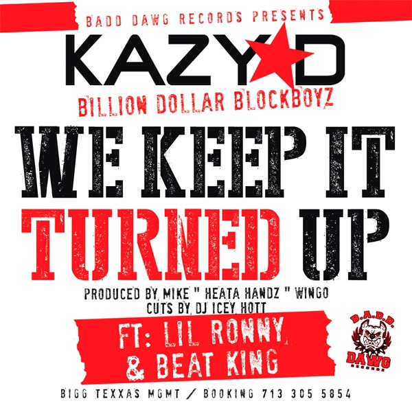 WE KEEP IT TURNED UP (Radio Ready)