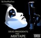 Dead Presidents Dead Presidents