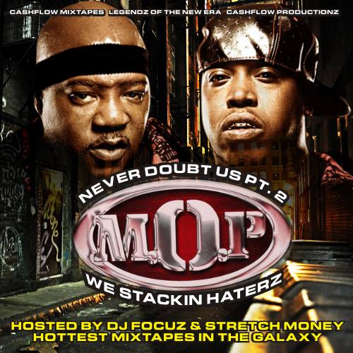 Never Doubt Us Pt.2 Hosted By DJ Focuz & Stretch Money (Cashflow Mixtapes)