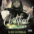 CERTIFIED STREET BANGERz 28