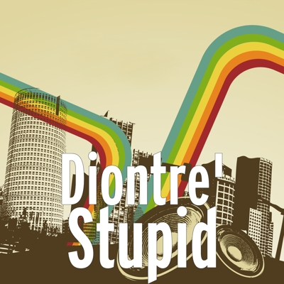 Stupid