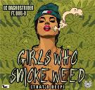 Girls Who Smoke Weed  Girls Who Smoke Weed