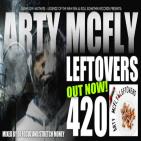Arty Mcfly - "Leftovers" Hosted By DJ Focuz & Stretch Money Arty Mcfly - "Leftovers" Hosted By DJ Focuz & Stretch Money