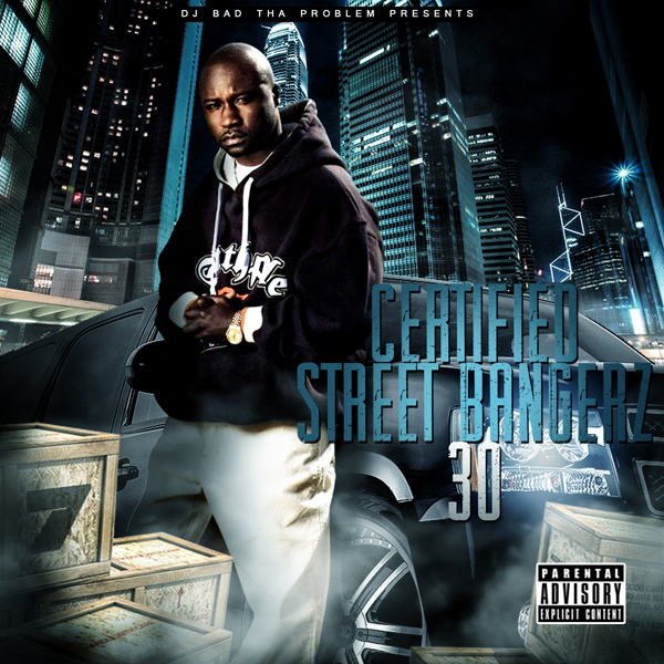 CERTIFIED STREET BANGERz 30