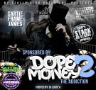 Sponsored by Dope Money 2 : The Addiction - Dj Louie V Sponsored by Dope Money 2 : The Addiction - Dj Louie V