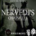 Bobbysticks Presents NERVEDJS CHRONICLES MIXTAPES