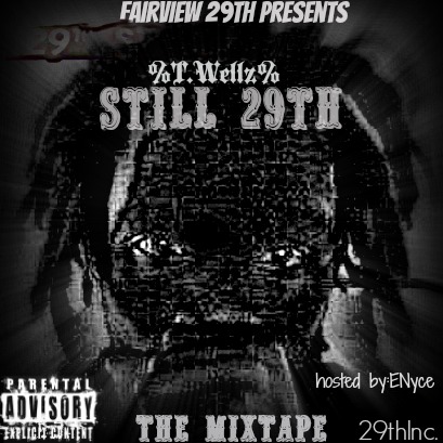 #Still29th Hosted By Dj Enyce