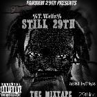 #Still29th Hosted By Dj Enyce #Still29th Hosted By Dj Enyce