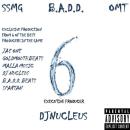 The Exclusive 6 - B.A.D.D. (Hosted by DJ Nucleus)