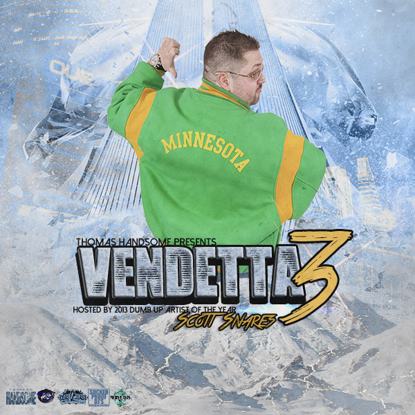 Vendetta 3 Hosted by Scott Snares