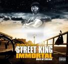 Street King Immortal