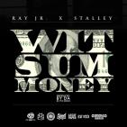 Wit Some Money (DJ Service Pak) Wit Some Money (DJ Service Pak)