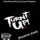 Turnt Up Turnt Up