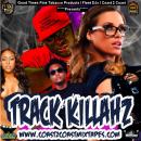 Track Killahz hosted by DJ Firestarta