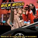 Rick Ross Why All The Hatin? Hosted By (DJ Arab & Stretch Money