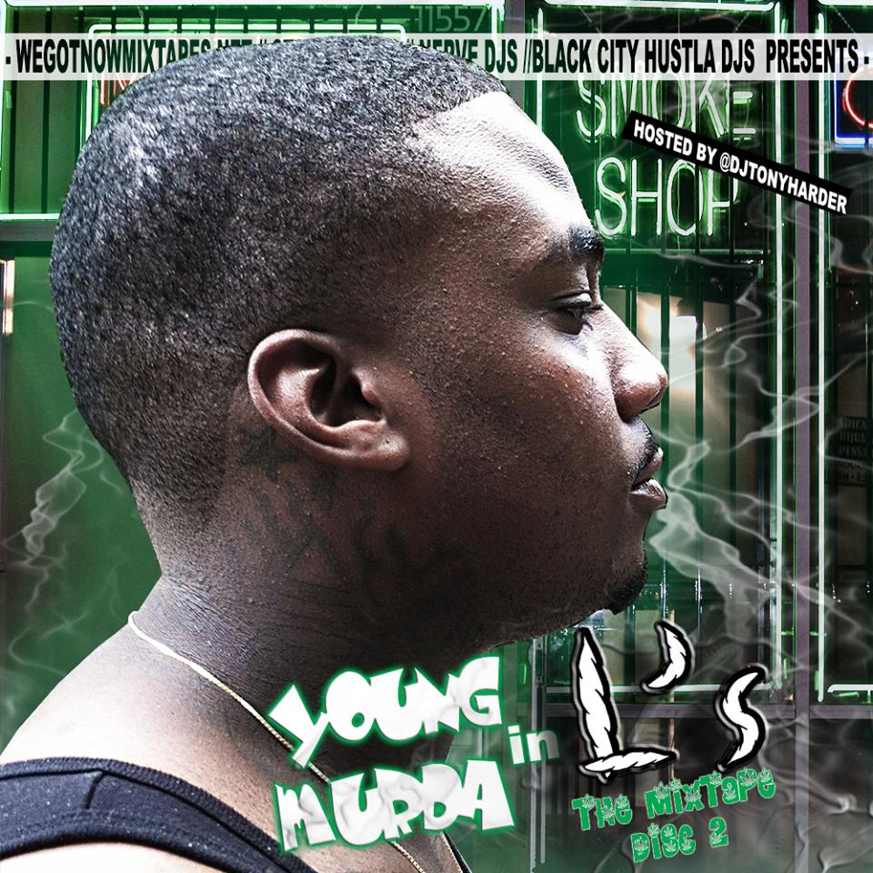 We Got Now Mixtapes Presents Young Murda L's 2