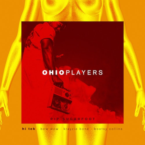 Hi-Tek Ft. Boosty Collins, Bow Wow and Krayzie Bone - Ohio Players (Clean)