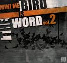 Bird Is The Word 2 Bird Is The Word 2