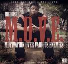 M.O.V.E. (Motivation Over Various Enemies) M.O.V.E. (Motivation Over Various Enemies)