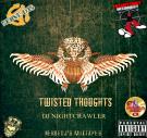 Twisted Thoughts Twisted Thoughts