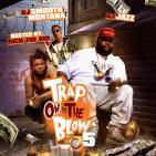 Trap On The Blow 5 hosted by Rich The Kid DJ Jazz DJ Smooth Montana Trap On The Blow 5 hosted by Rich The Kid DJ Jazz DJ Smooth Montana
