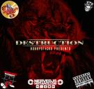 Destruction  Destruction