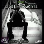 Jus Thoughts hosted by DJ Streetz Jus Thoughts hosted by DJ Streetz
