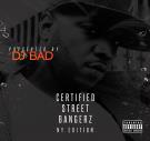 CERTIFIED STREET BANGERz [NY Edition]