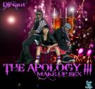 The Apology III - Make Up Sex The Apology III - Make Up Sex