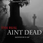The Real Aint Dead The Real Aint Dead