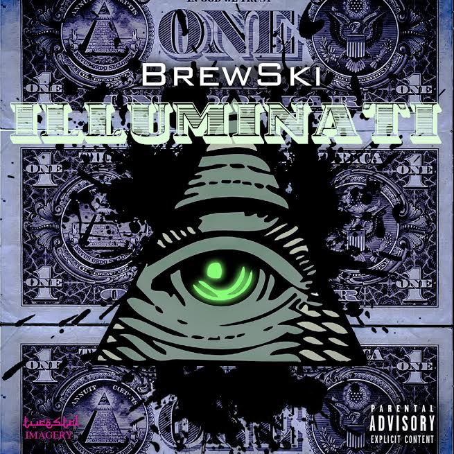  Illuminati (Produced by Paris Beuller)