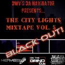 The City Light's Mixtape Vol. 5 Blackout!