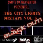 The City Light's Mixtape Vol. 5 Blackout!
