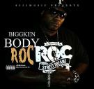 BiggKen-Body Roc