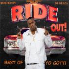 HIGHGRADE KARTELZ PRESENTZ:YO GOTTI RIDE OUT HIGHGRADE KARTELZ PRESENTZ:YO GOTTI RIDE OUT