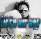IM SO HIP HOP VOL.6